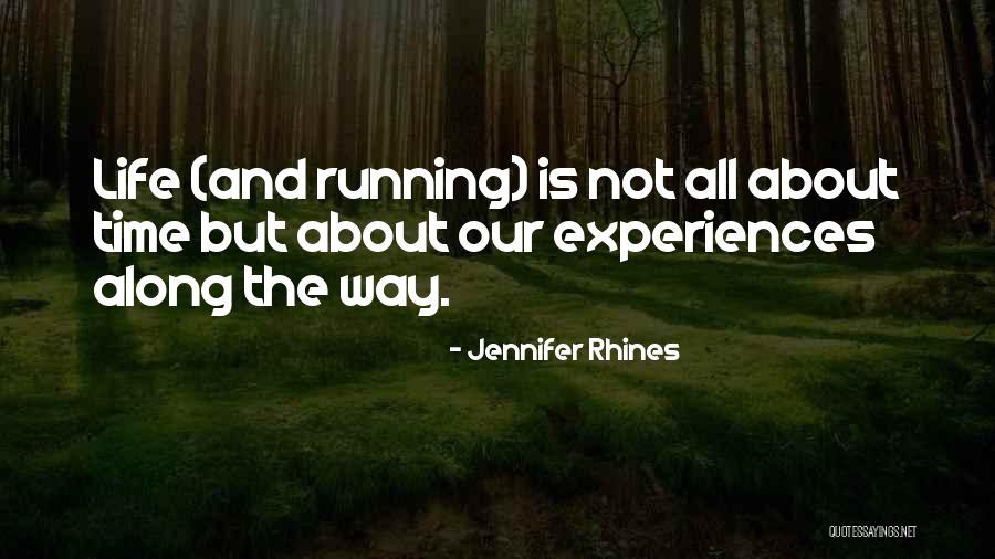 Jennifer Rhines Quotes 485838