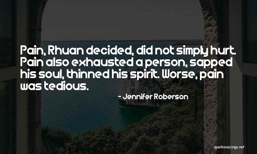 Jennifer Roberson Quotes 1383747