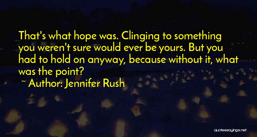 Jennifer Rush Quotes 1434109
