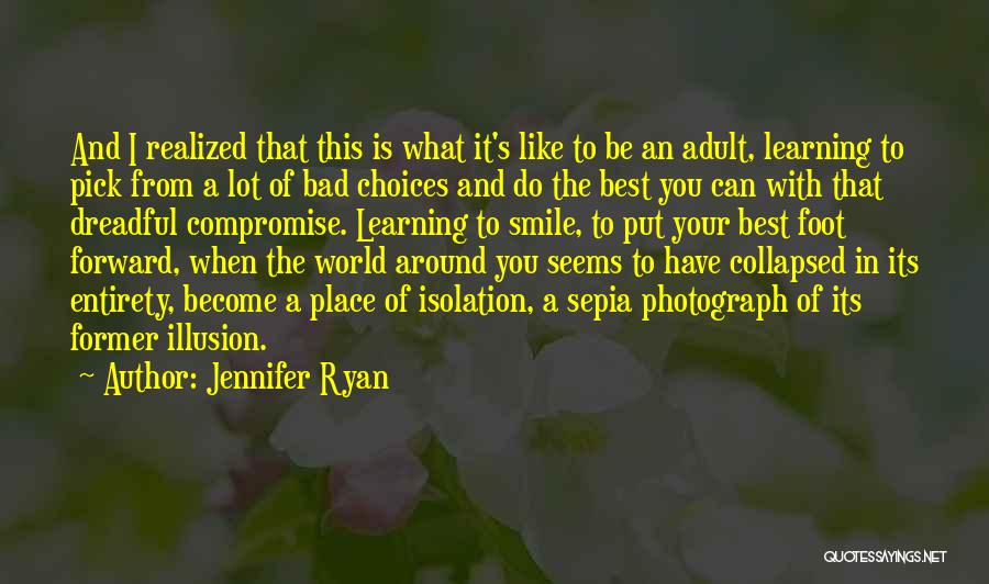 Jennifer Ryan Quotes 2184902