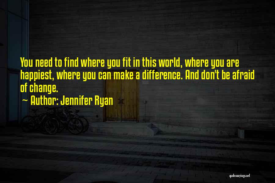 Jennifer Ryan Quotes 661380 Jennifer Ryan Quotes 661380