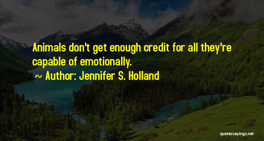 Jennifer S. Holland Quotes 970688