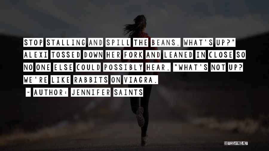 Jennifer Saints Quotes 246702