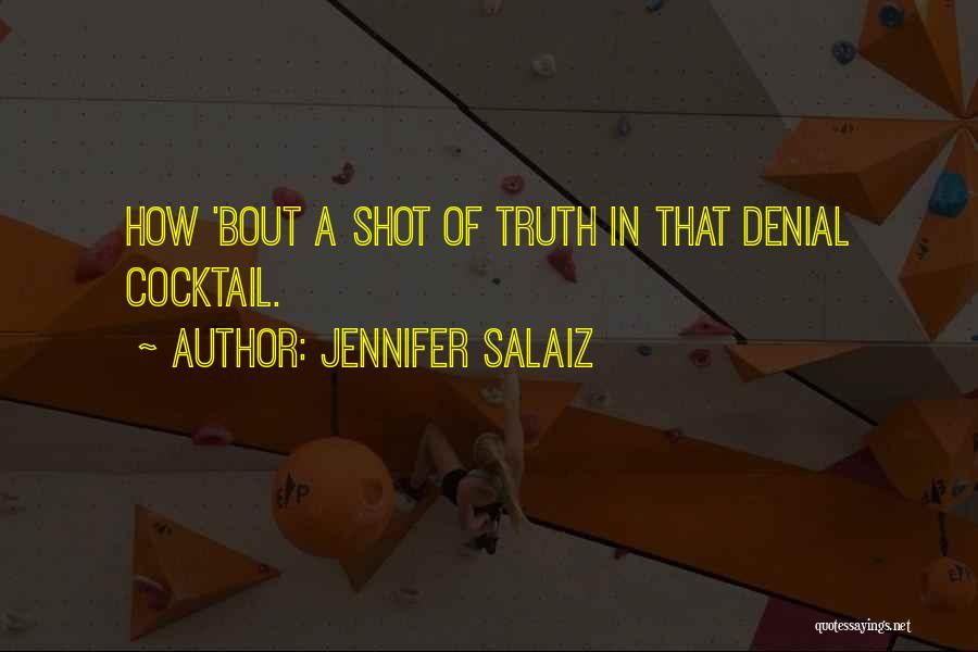 Jennifer Salaiz Quotes 1907514