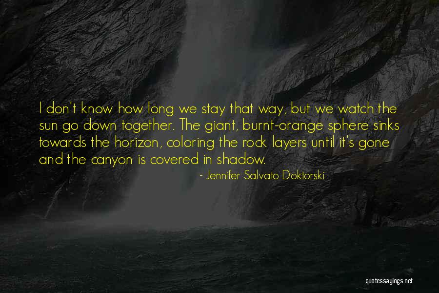 Jennifer Salvato Doktorski Quotes 1145259