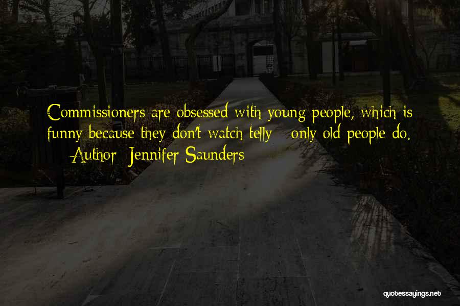 Jennifer Saunders Quotes 1080710