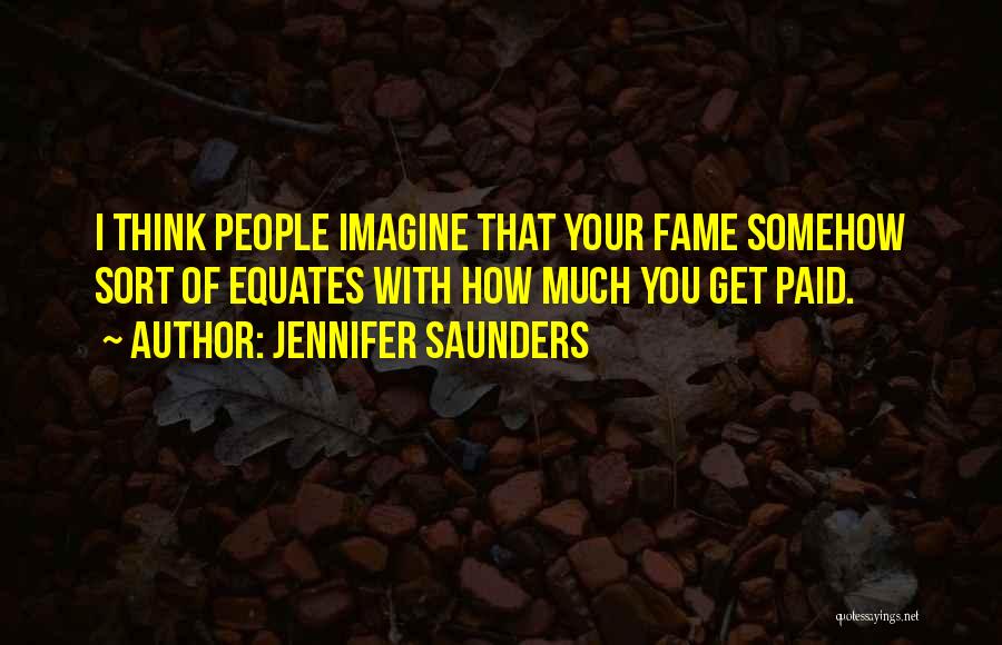 Jennifer Saunders Quotes 1309652