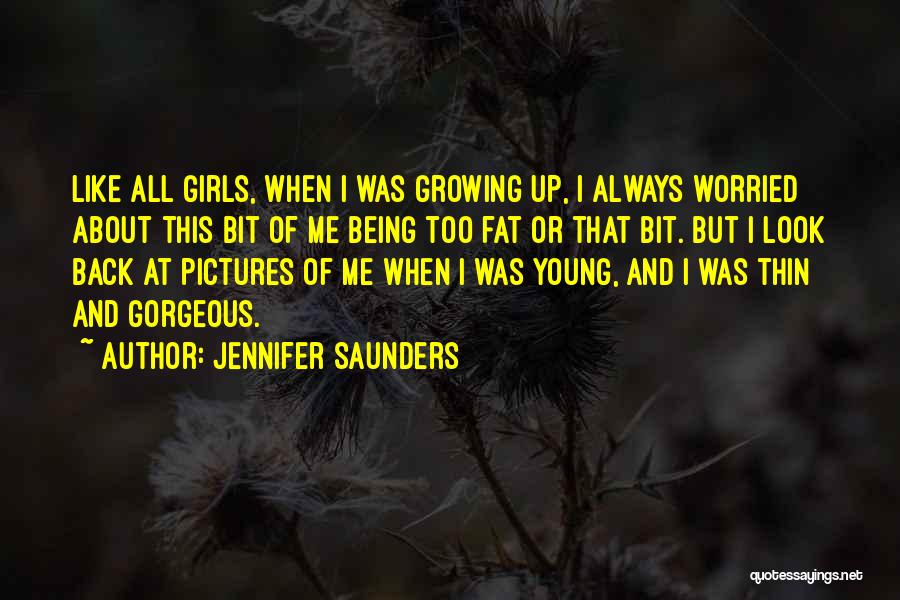 Jennifer Saunders Quotes 1705212