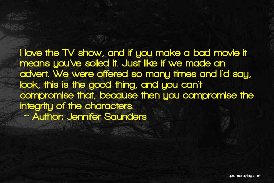 Jennifer Saunders Quotes 2212538