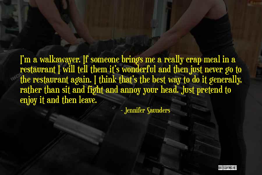 Jennifer Saunders Quotes 825492 Jennifer Saunders Quotes 825492