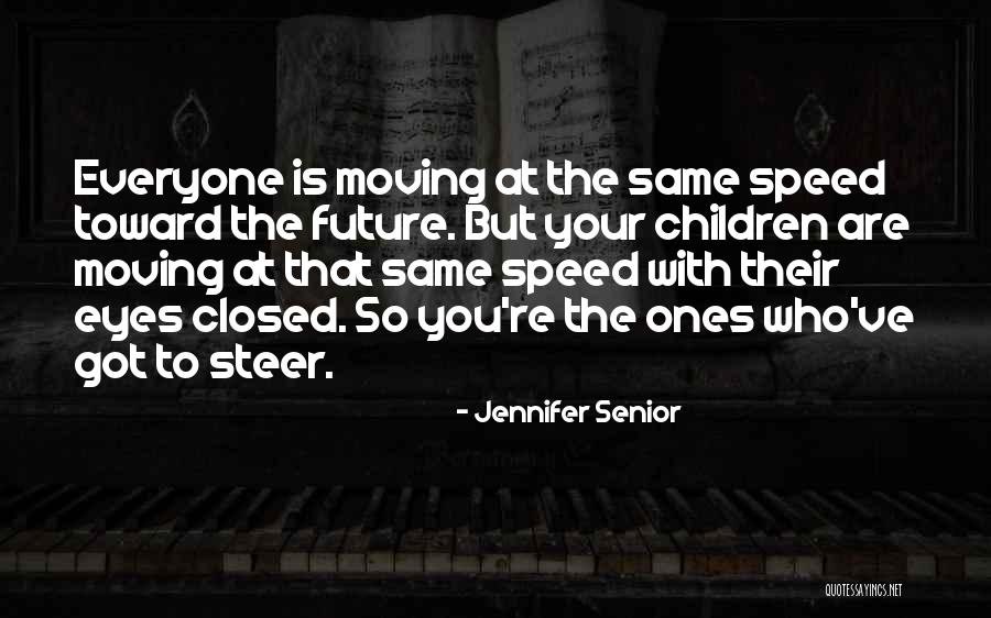 Jennifer Senior Quotes 1023241