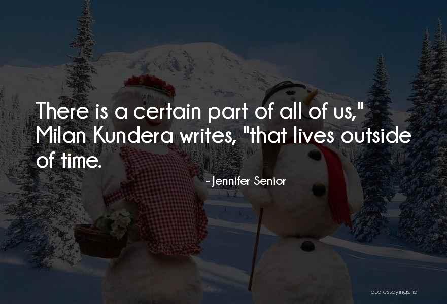 Jennifer Senior Quotes 1176305