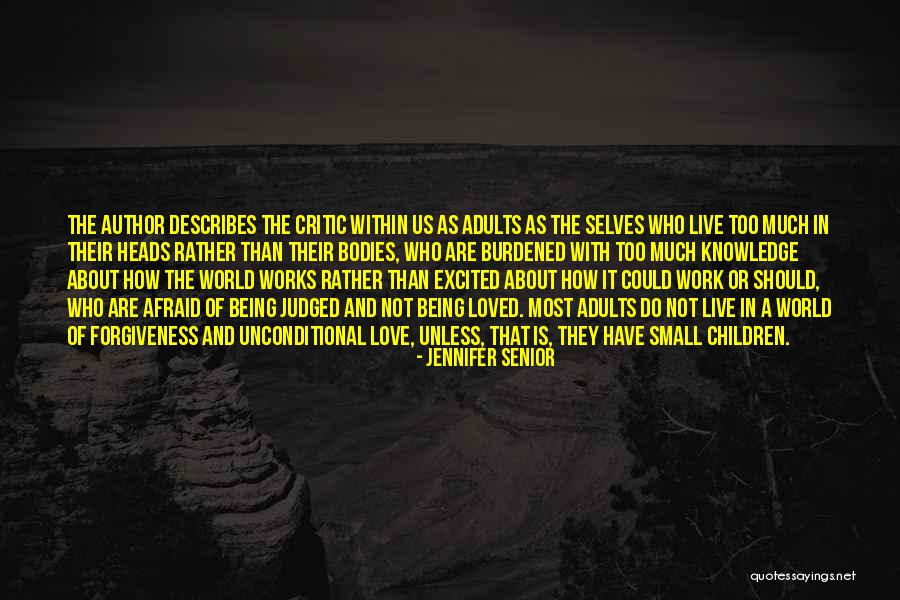 Jennifer Senior Quotes 1377550 Jennifer Senior Quotes 1377550