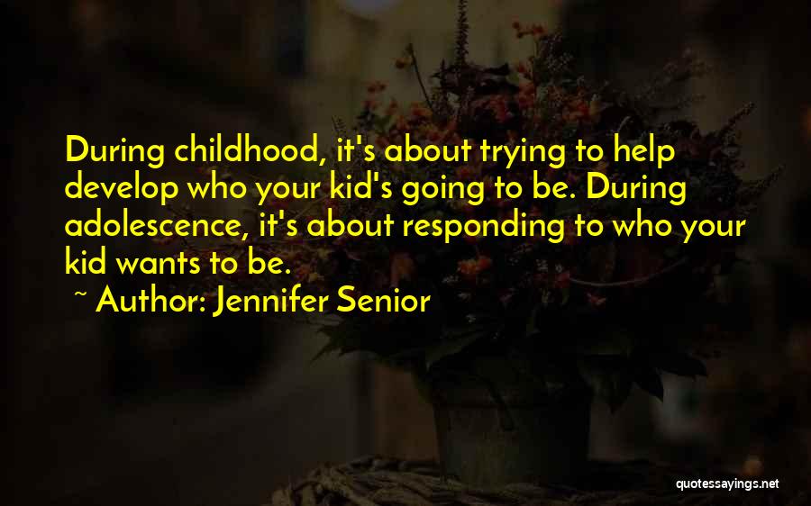 Jennifer Senior Quotes 1543744