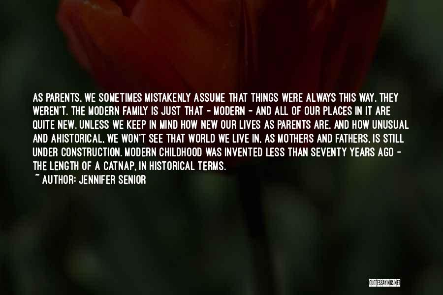 Jennifer Senior Quotes 1707581