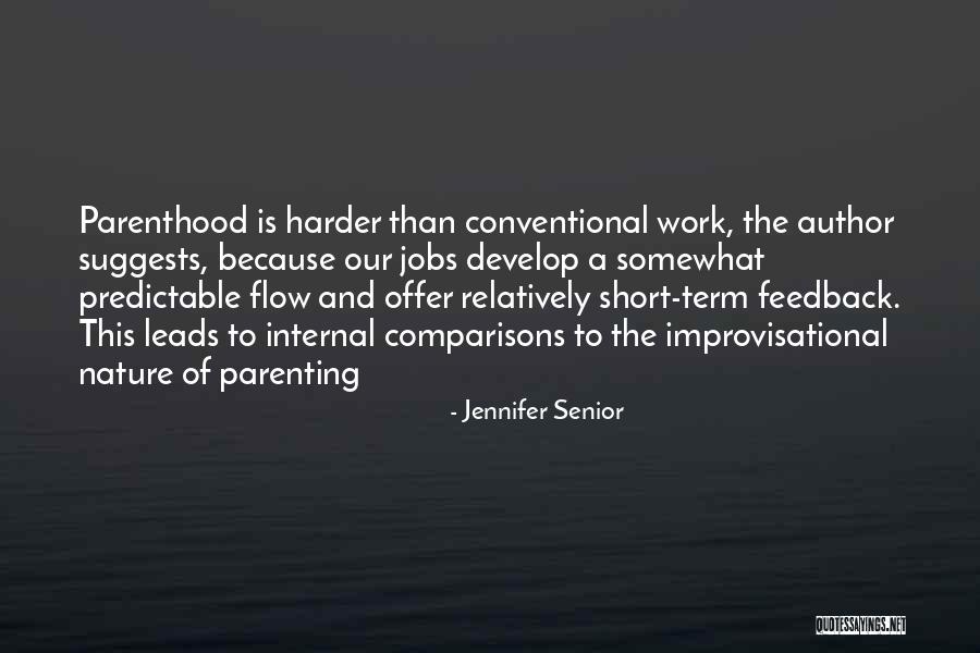 Jennifer Senior Quotes 1931529 Jennifer Senior Quotes 1931529