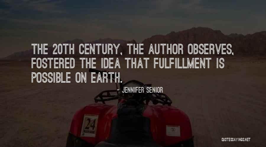 Jennifer Senior Quotes 1997123 Jennifer Senior Quotes 1997123