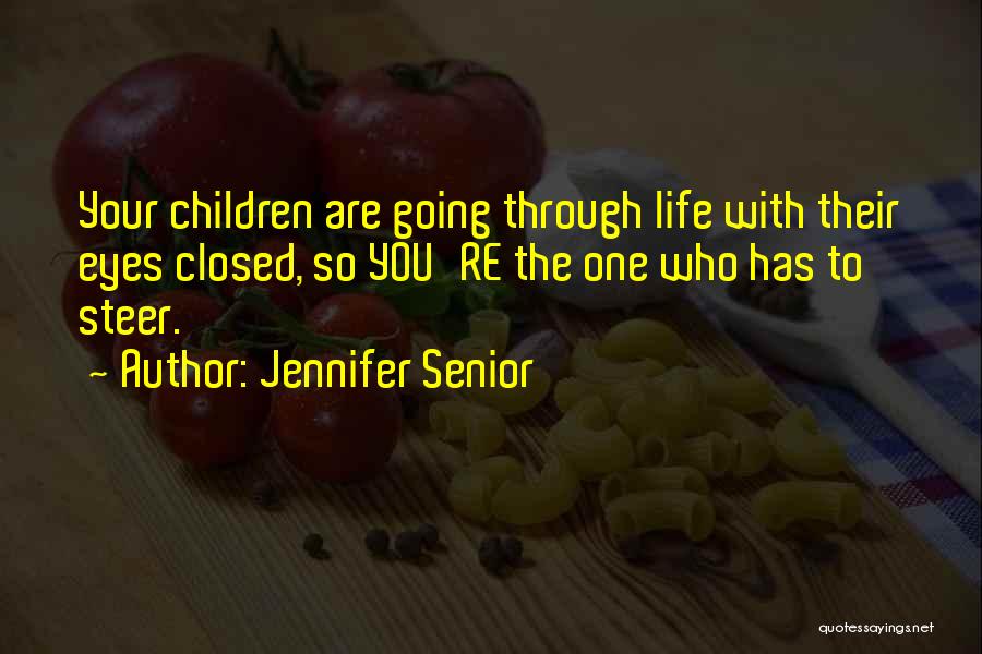 Jennifer Senior Quotes 2167678