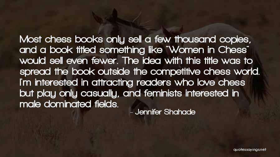 Jennifer Shahade Quotes 400871 Jennifer Shahade Quotes 400871
