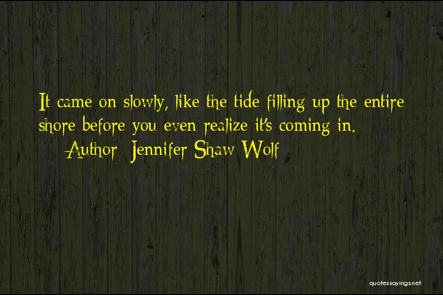 Jennifer Shaw Wolf Quotes 1444732