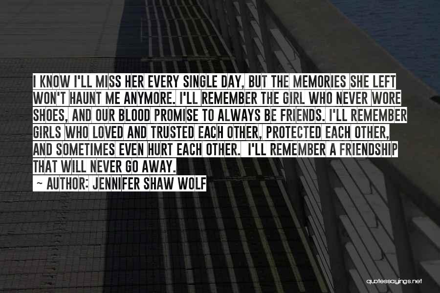 Jennifer Shaw Wolf Quotes 433409