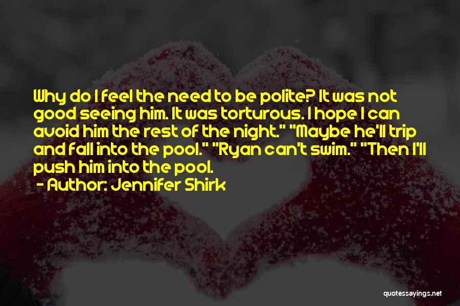 Jennifer Shirk Quotes 380171