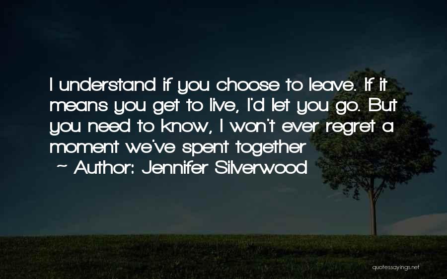 Jennifer Silverwood Quotes 1132794
