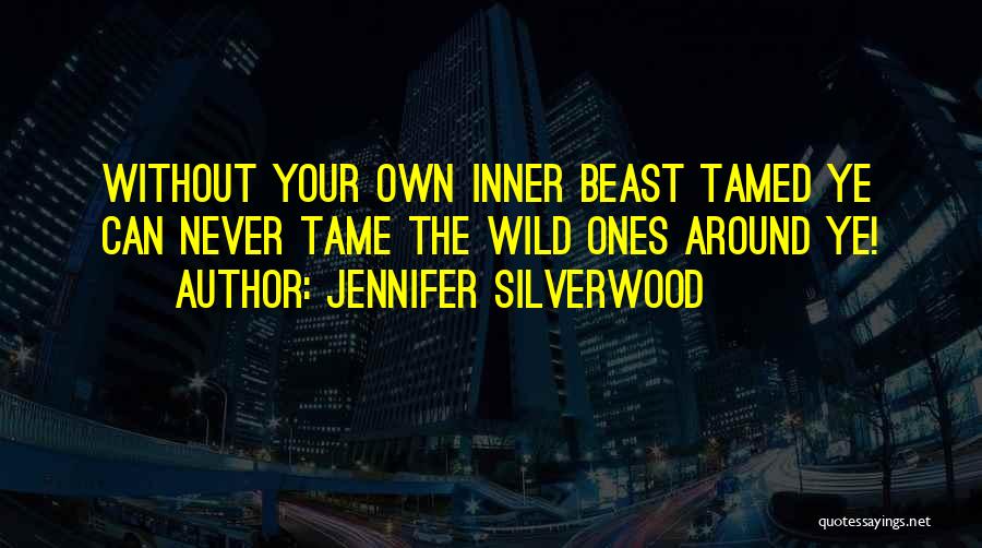 Jennifer Silverwood Quotes 1355809