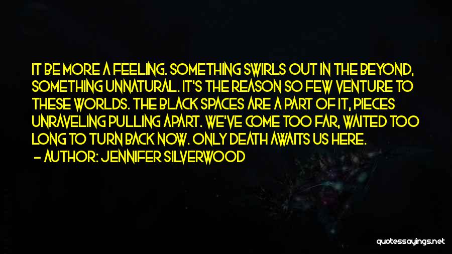 Jennifer Silverwood Quotes 1519977