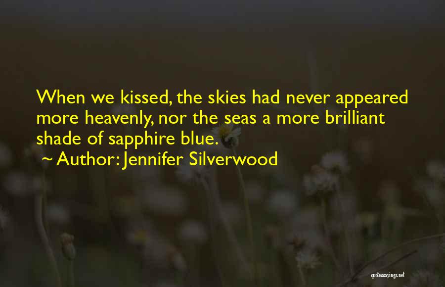 Jennifer Silverwood Quotes 1579111