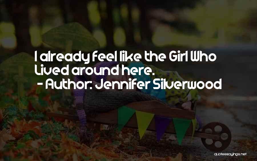 Jennifer Silverwood Quotes 178714