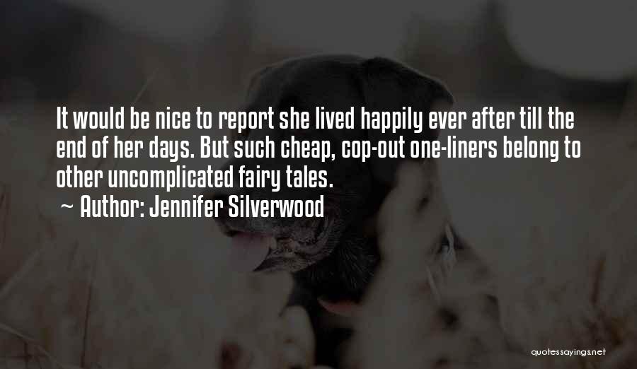 Jennifer Silverwood Quotes 2152260