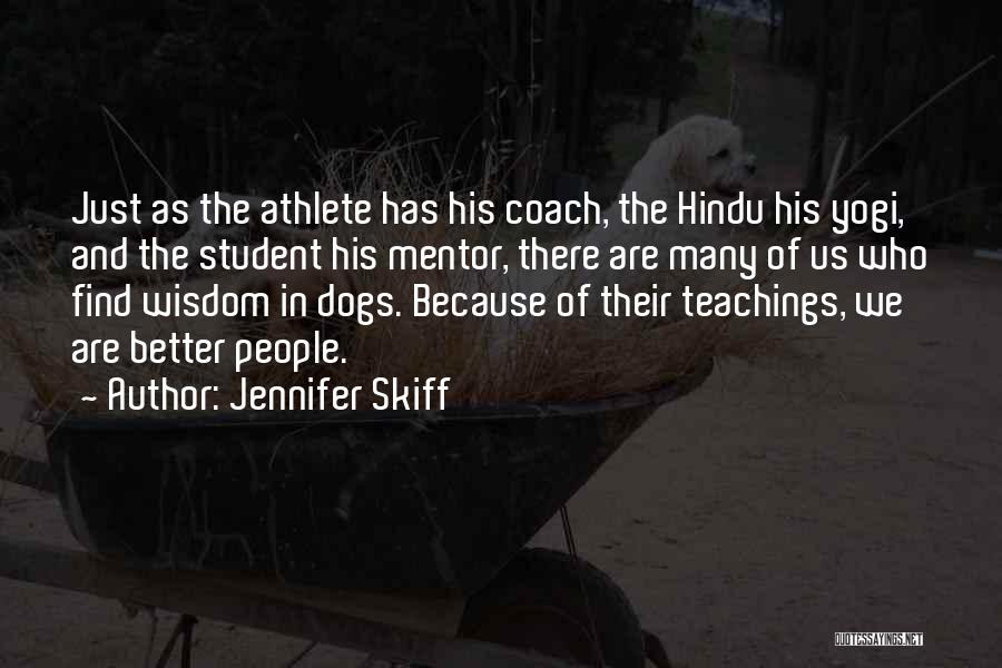 Jennifer Skiff Quotes 1374760