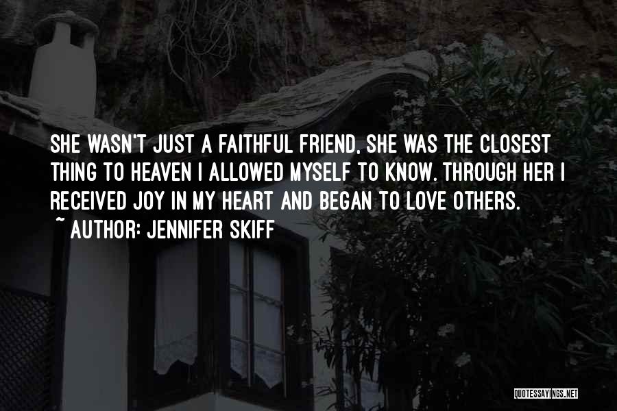 Jennifer Skiff Quotes 1586836