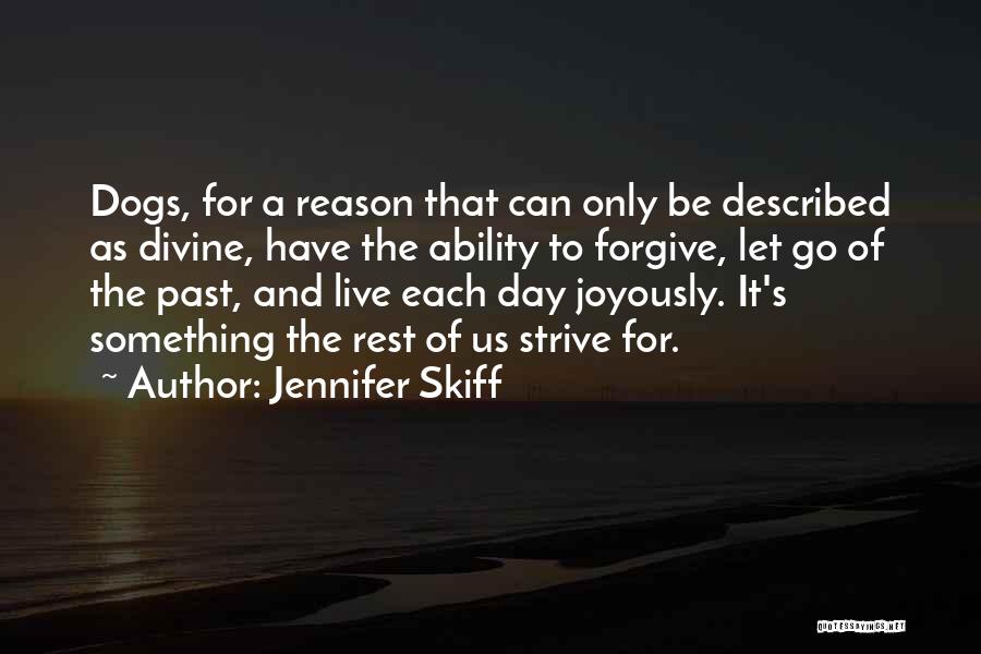 Jennifer Skiff Quotes 219772