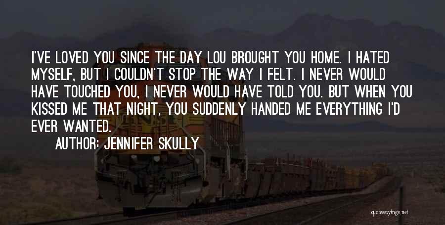 Jennifer Skully Quotes 404515