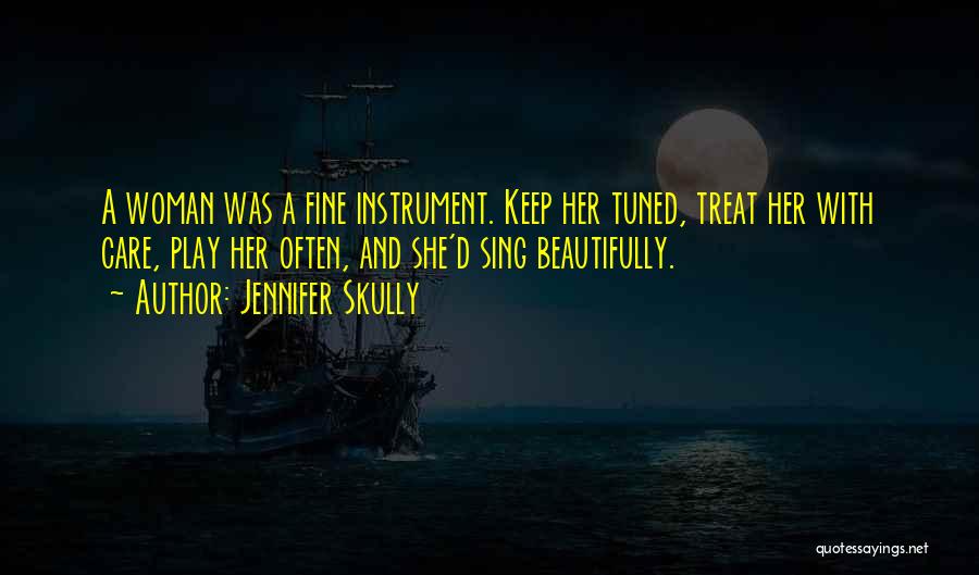 Jennifer Skully Quotes 552524