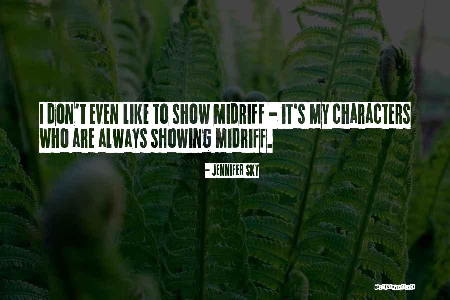 Jennifer Sky Quotes 1395292 Jennifer Sky Quotes 1395292