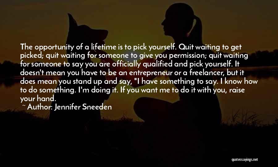 Jennifer Sneeden Quotes 469358