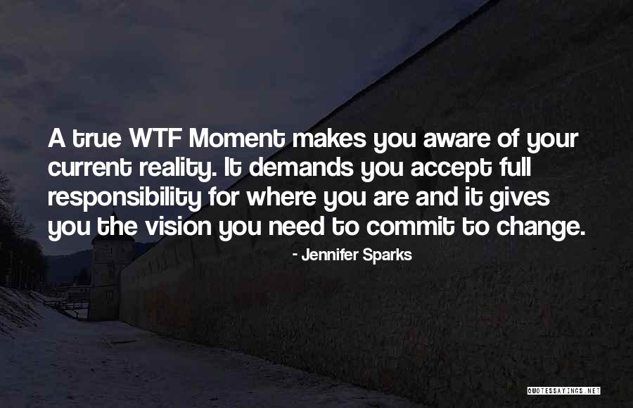 Jennifer Sparks Quotes 1338402