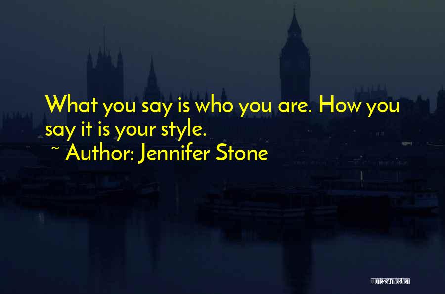 Jennifer Stone Quotes 1790212