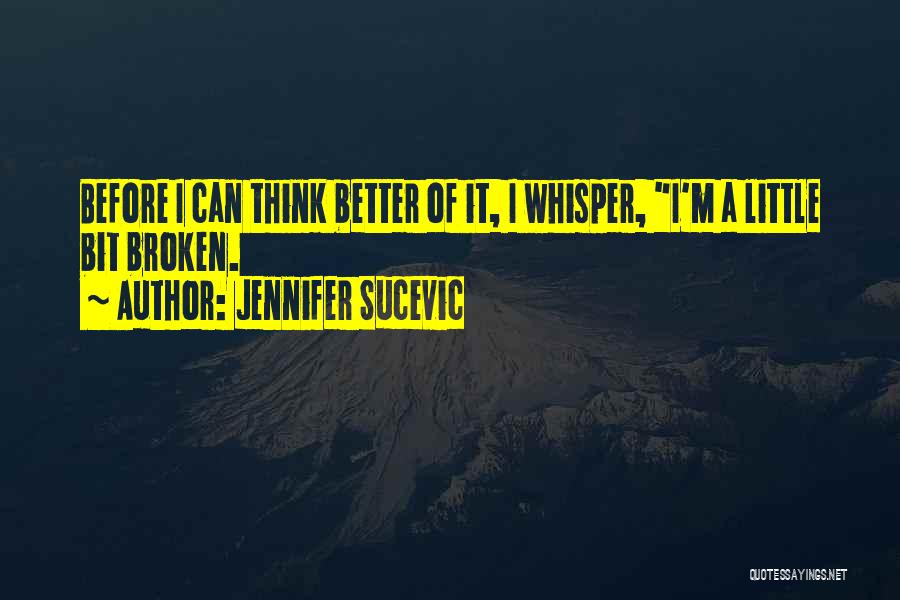 Jennifer Sucevic Quotes 975977