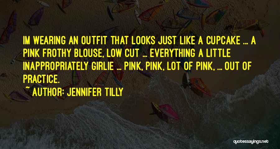 Jennifer Tilly Quotes 1222441