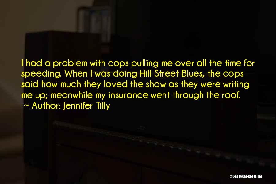 Jennifer Tilly Quotes 1648581