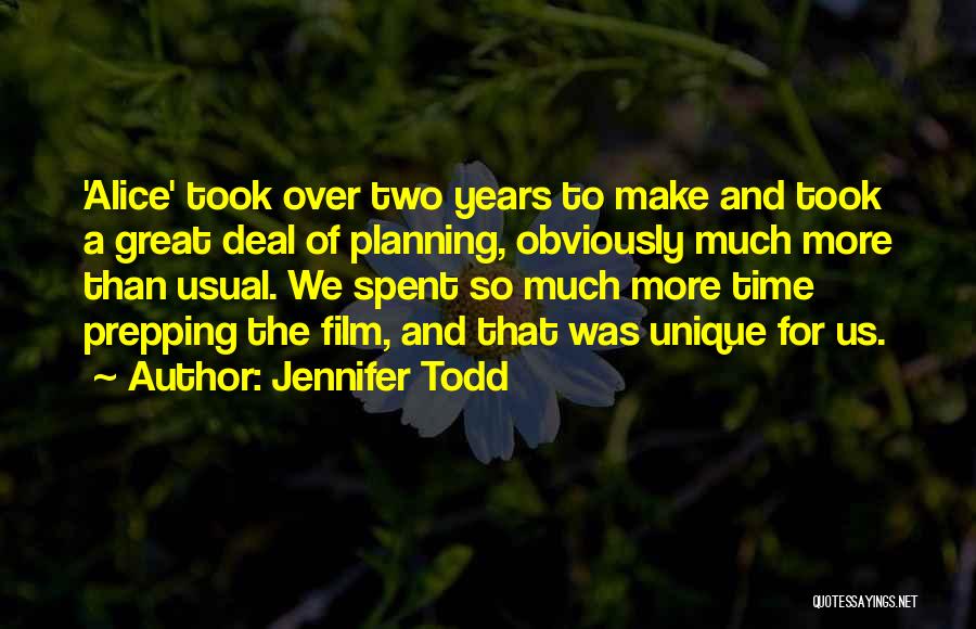 Jennifer Todd Quotes 1788958