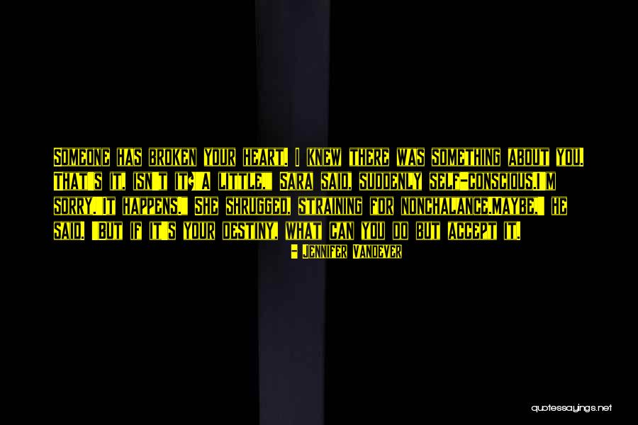 Jennifer Vandever Quotes 422854 Jennifer Vandever Quotes 422854