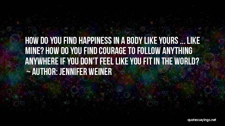 Jennifer Weiner Quotes 126793