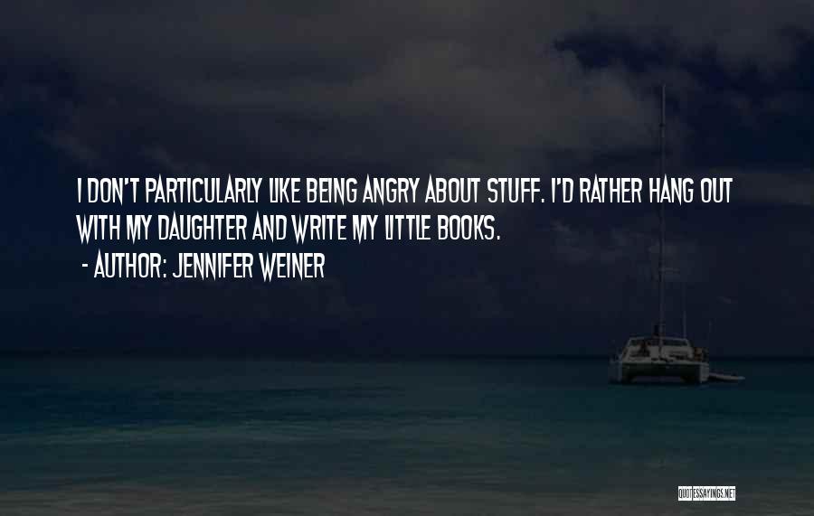 Jennifer Weiner Quotes 1335037