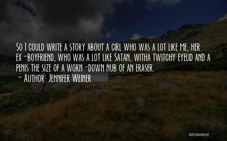 Jennifer Weiner Quotes 1631081