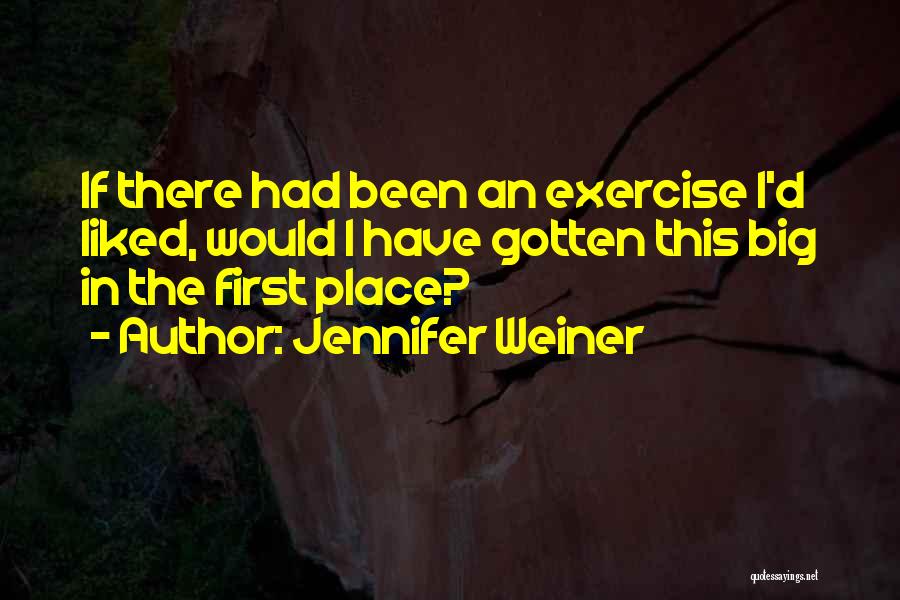 Jennifer Weiner Quotes 1835802